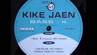 Kike Jaen- Bass-K (UK sequence)