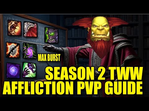 ONLY AFFLICTION PVP GUIDE YOU NEED SEASON 2 WAR WITHIN - UNDERMINED 11.1 AFFLI WARLOCK IS INSANE!