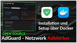 🚫 AdGuard Home - Werbung im ganzen Netzwerk blockieren | Docker + Debian (Komplette Anleitung)