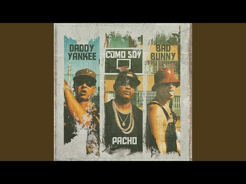 Pacho, Daddy Yankee, Bad Bunny - Como Soy (Audio)