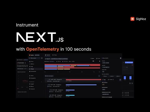 Instrument NextJS with OpenTelemetry in 100 seconds