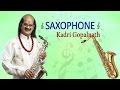 Kadri Gopalnath - Saxophone - Elli Ninna Bhaktaro Alle Manthralaya - Carnatic Classical Instrumental