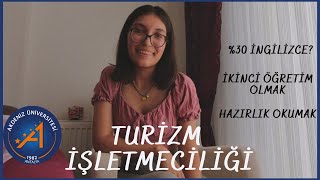 Üniversite Ve Bölümüm Hakkında Tavsiyeler | Turizm İşletmeciliği