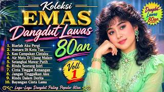 Download lagu KOLEKSI EMAS DANGDUT LAWAS 80AN VOL 1 🎵 Lagu Dangdut Nostalgia Paling Populer Sepanjang Masa mp3 Download lagu KOLEKSI EMAS DANGDUT LAWAS 80AN VOL 1 🎵 Lagu Dangdut Nostalgia Paling Populer Sepanjang Masa mp3