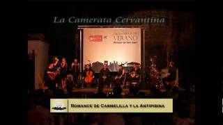 Camerata Cervantina: Romance de carmelilla y la antipirina
