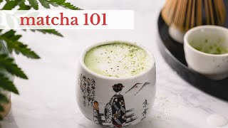 what you need to know about matcha powders + MATCHA LATTE recipe