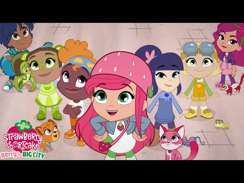 Strawberry Shortcake 🍓 A Berry Perfect Kind of Day! 🍓 Berry in the Big City| Cartoons for Kids - Kids TV Series, Kingdom Kids Zone - Strawberry Shortcake - WildBrain