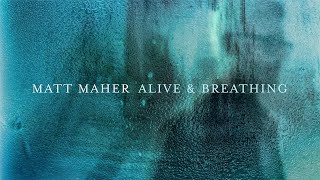 Alive & Breathing Music Video