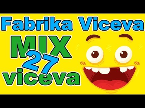 Fabrika Viceva - MIX viceva 27 | Smeh do suza | Najbolji vicevi | Smešni vicevi | Zabava | Smesno