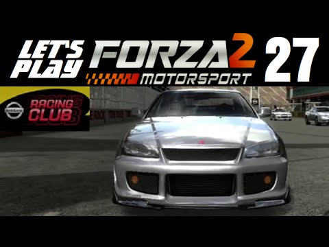 Let's Play Forza Motorsport 2 - Part 27 - Nissan Racing Club