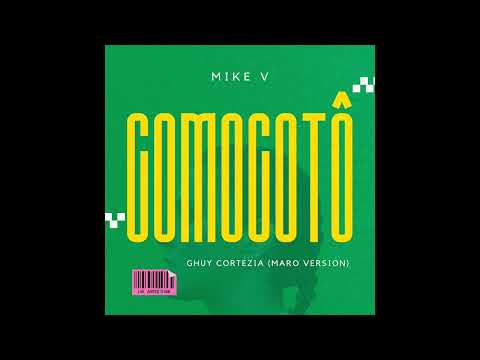 Comocotô - Maro Version (Maiike Remix)