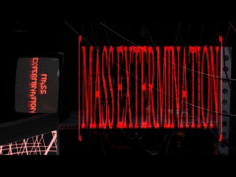 【 MASS EXTERMINATION 】—  ГЛАВА 2/3