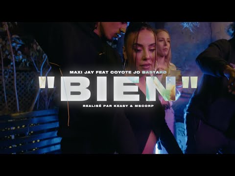 MAXI JAY - BIEN feat COYOTE JO BASTARD (Clip Officiel)