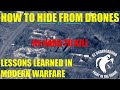 How to Hide From Drones: Lessons Learned in Modern War