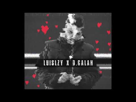 LUISLZY X D.GALAN - BEBÉ