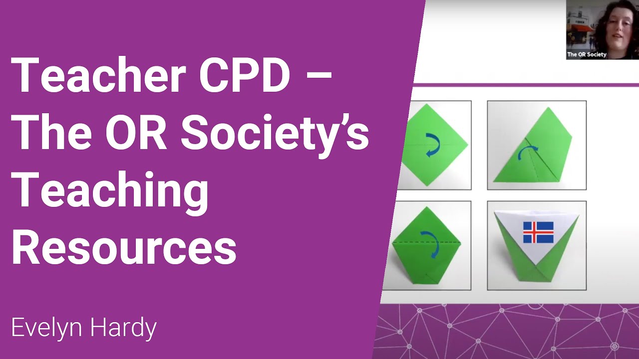 Teacher CPD – How to use The OR Society’s free teaching resources