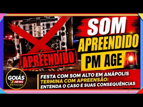 "SOM ALTO EM ANÁPOLIS: APARELHO É APREENDIDO APÓS DENÚNCIAS REPETIDAS DA VIZINHANÇA"
