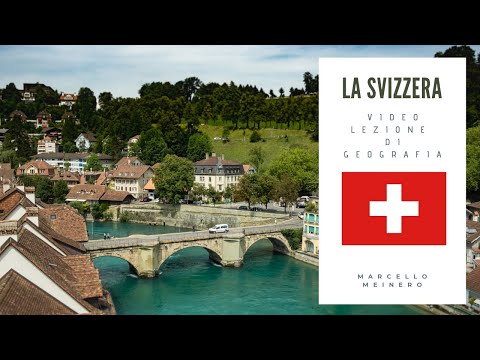 La Svizzera (video lezione di geografia)