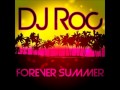 DJ Roc - Forever Summer 