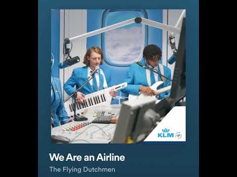 KLM - We Are an Airline (Music)