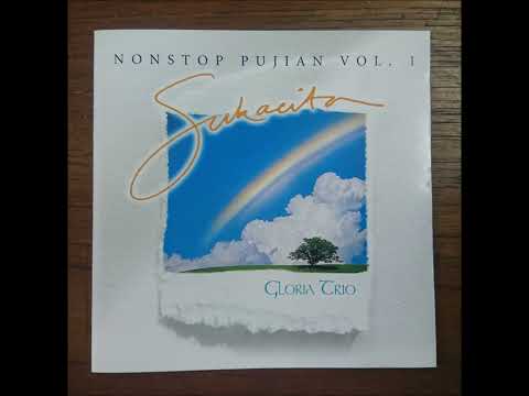 GLORIA TRIO - NONSTOP PUJIAN VOL.1 SUKACITA