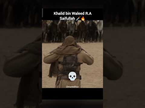 Khalid bin Waleed sword of ALLAH 🔥🗡️ #shorts