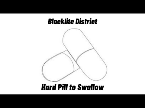 Blacklite District - Hard Pill to Swallow (Lyric Video)