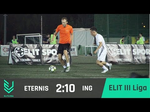 ETERNIS 2:10 ING - ELIT III Liga [WIOSNA 2018]