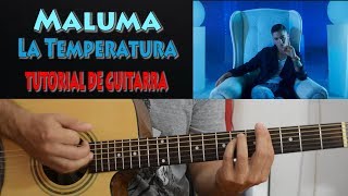 Maluma - La Temperatura ( Tutorial de Guitarra )