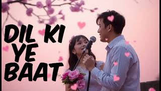 Dil ki ye baat | New Song | New Hindi Song | New Romantic Hindi song | viral Song |Latest Hindi Song
