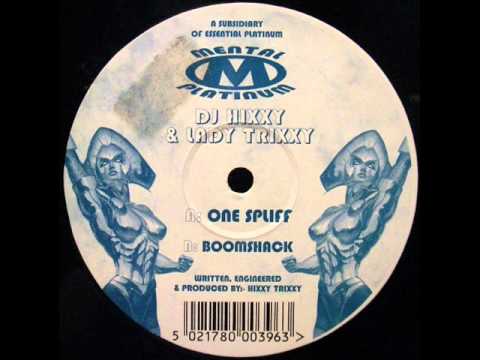 Hixxy & Lady Trixxy - One Spliff