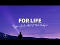 Kygo x Zak Abel - For Life (Lyrics) ft. Nile Rodgers