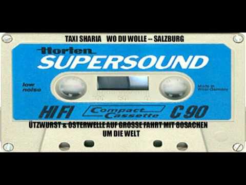 WO DU WOLLE  TAXI SHARIA   SALZBURG