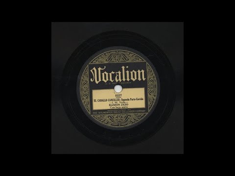 Ramón Jazo - El Caballo Canciller - Segunda Parte - Vocalion 8327-