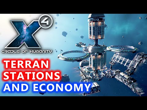 Terran Stations And Economy - X4: Cradle of Humanity - Captain Collins