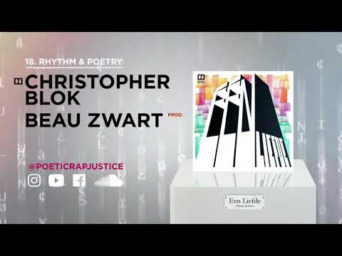 Poetic Justice ft Christopher Blok - Rhythm & Poetry (Prod. Beau Zwart)