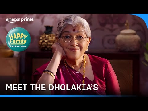 Ratna Pathak Introduces The Dholakias | Happy Family Conditions Apply | Prime Video India