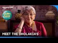 Ratna Pathak Introduces The Dholakias Happy Family Conditions Apply Prime Video India