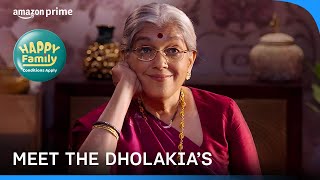 Ratna Pathak Introduces The Dholakias | Happy Family Conditions Apply | Prime Video India