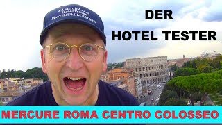 Hotel Mercure Roma Centro Colosseo | 4 Sterne Test | Der HON feat. Le Club Accor