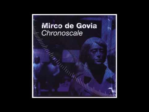 Mirco de Govia ‎– Chronoscale