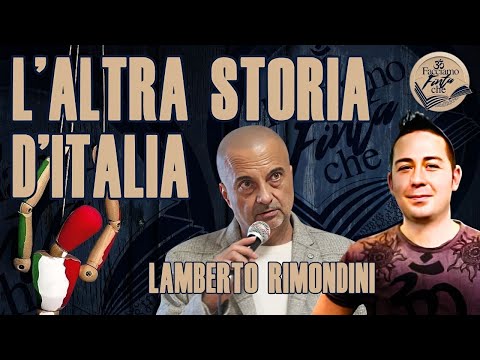 L'UNITÀ D'ITALIA: LA GENESI DEL MALE con LAMBERTO RIMONDINI