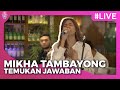 Mikha Tambayong - Temukan Jawabannya (Live Showcase Tak Tergantikan)