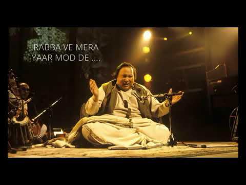 Rabba ve mera yaar mod de- Nusrat Fateh Ali Khan -