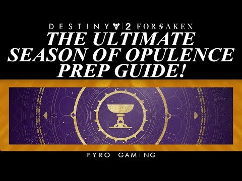 Destiny 2: The Ultimate Opulence Prep Guide! Raid Ready Day 1!