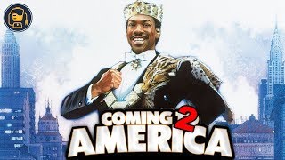 Coming 2 America: Everything We Know So Far