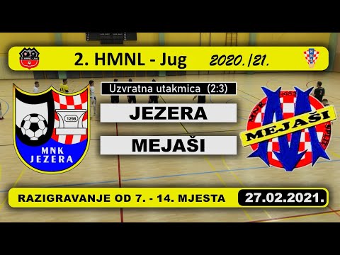 2. HMNL Jug, ČF.: JEZERA - MEJAŠI  3:6, 27.02.2021.