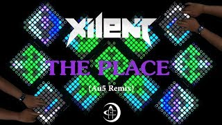 Xilent - The Place (Au5 Remix) // Launchpad Softcover