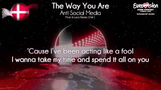 Anti Social Media - "The Way You Are" (Denmark) - [Instrumental version]