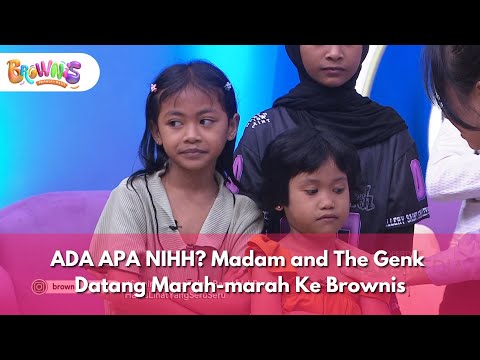 ADA APA NIHH? Madam and The Genk Datang Marah-marah Ke Brownis - BROWNIS (23/12/25) P1